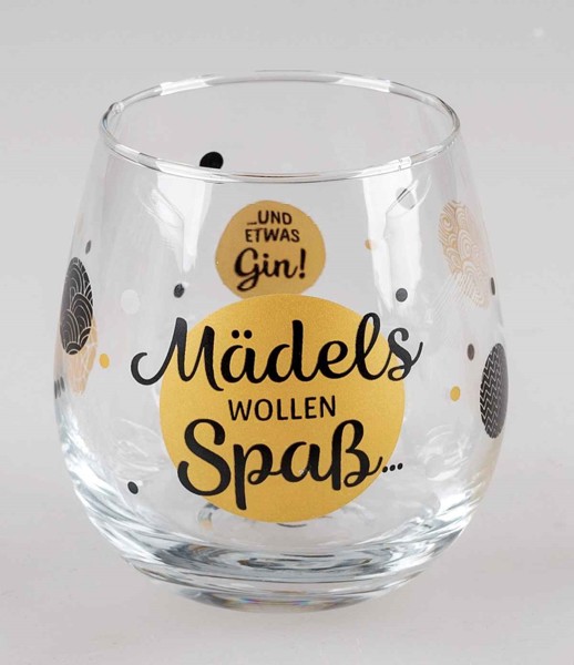 Bild von Glas mit Spruch Mädels wollen Spaß und etwas Gin